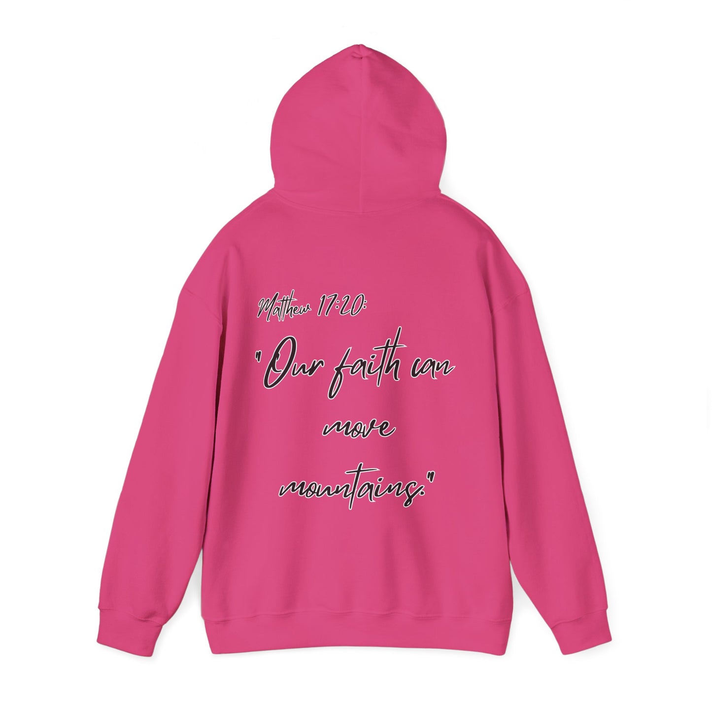 Powerhouse Faith Hoodie — “Our faith can move mountains” (Matthew 17:20)
