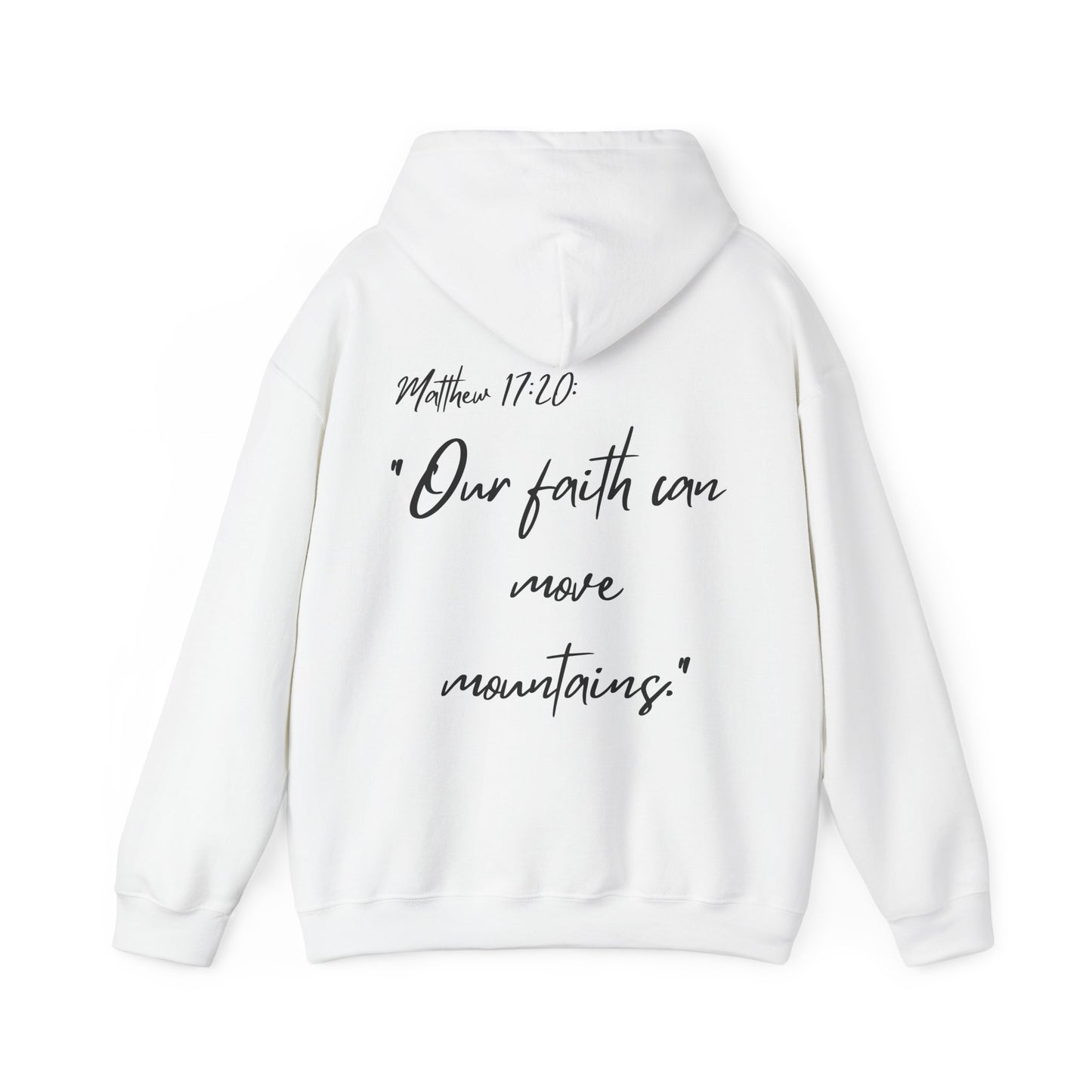 Powerhouse Faith Hoodie — “Our faith can move mountains” (Matthew 17:20)