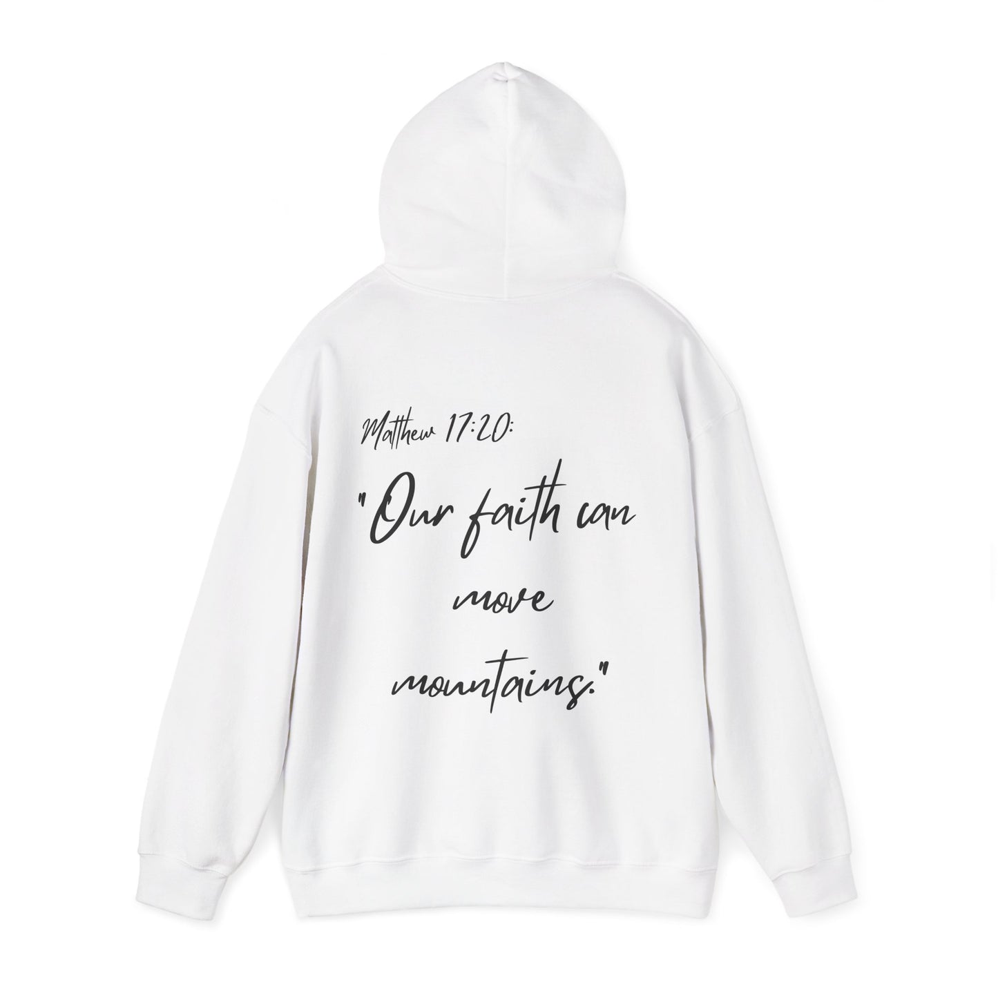 Powerhouse Faith Hoodie — “Our faith can move mountains” (Matthew 17:20)