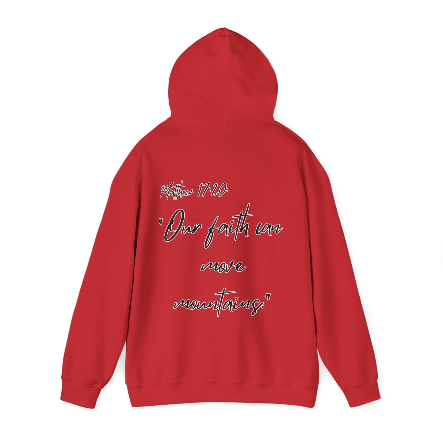 Powerhouse Faith Hoodie — “Our faith can move mountains” (Matthew 17:20)