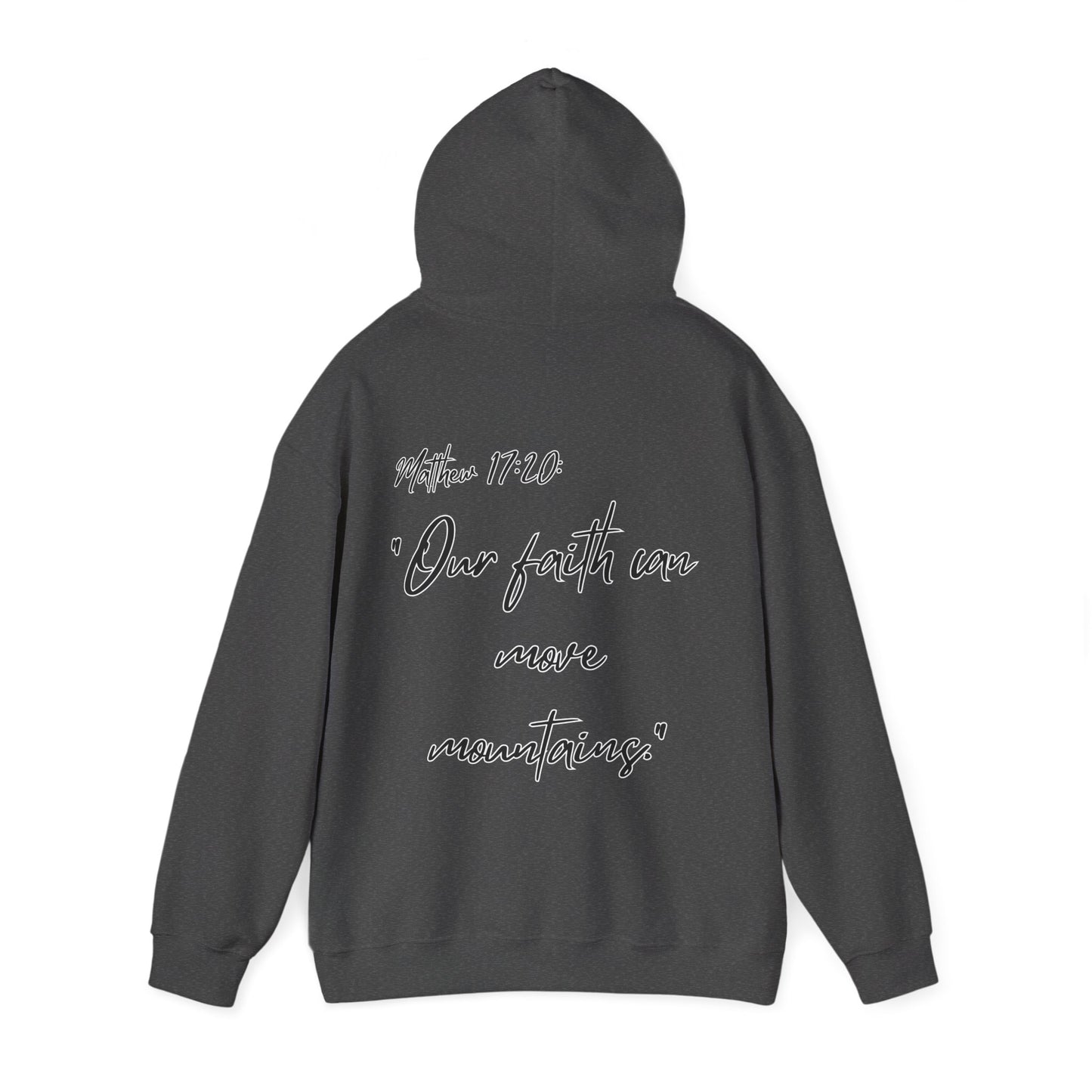 Powerhouse Faith Hoodie — “Our faith can move mountains” (Matthew 17:20)