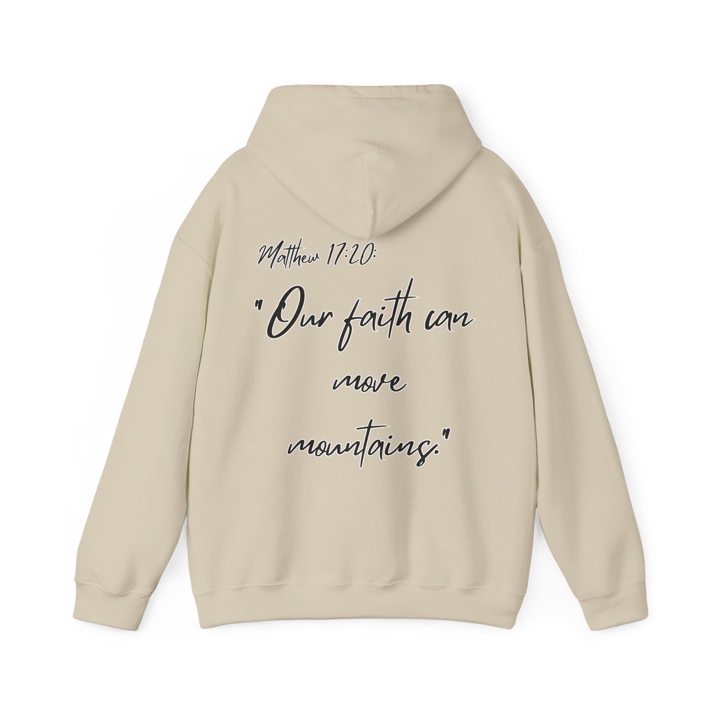 Powerhouse Faith Hoodie — “Our faith can move mountains” (Matthew 17:20)