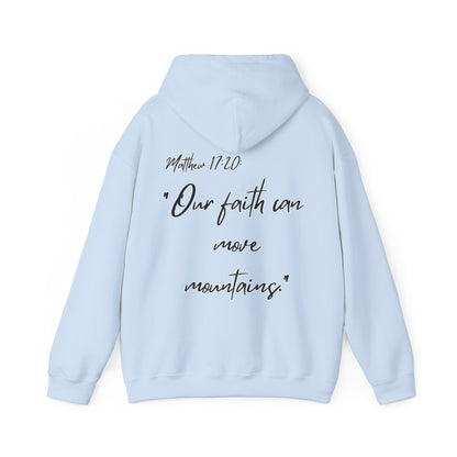 Powerhouse Faith Hoodie — “Our faith can move mountains” (Matthew 17:20)