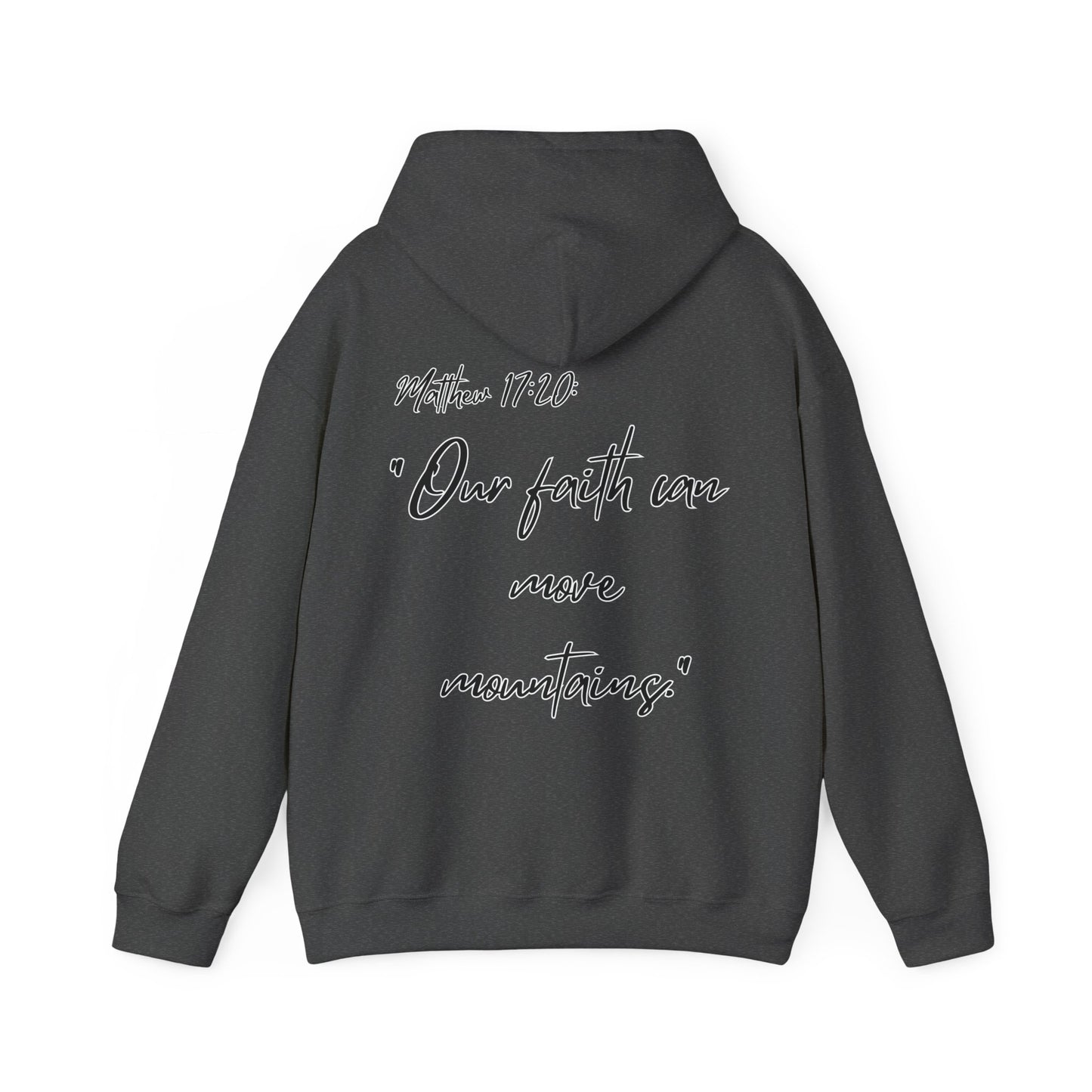 Powerhouse Faith Hoodie — “Our faith can move mountains” (Matthew 17:20)