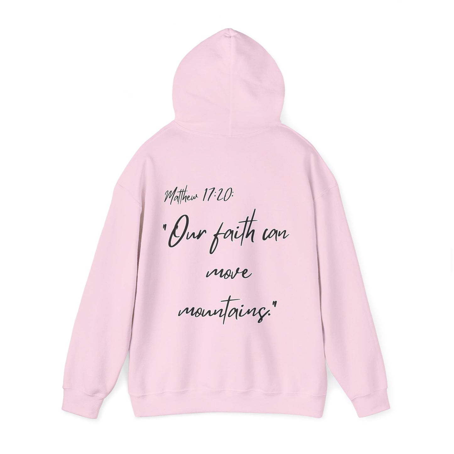 Powerhouse Faith Hoodie — “Our faith can move mountains” (Matthew 17:20)