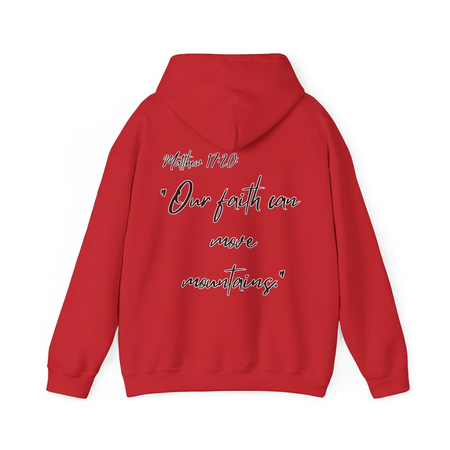 Powerhouse Faith Hoodie — “Our faith can move mountains” (Matthew 17:20)
