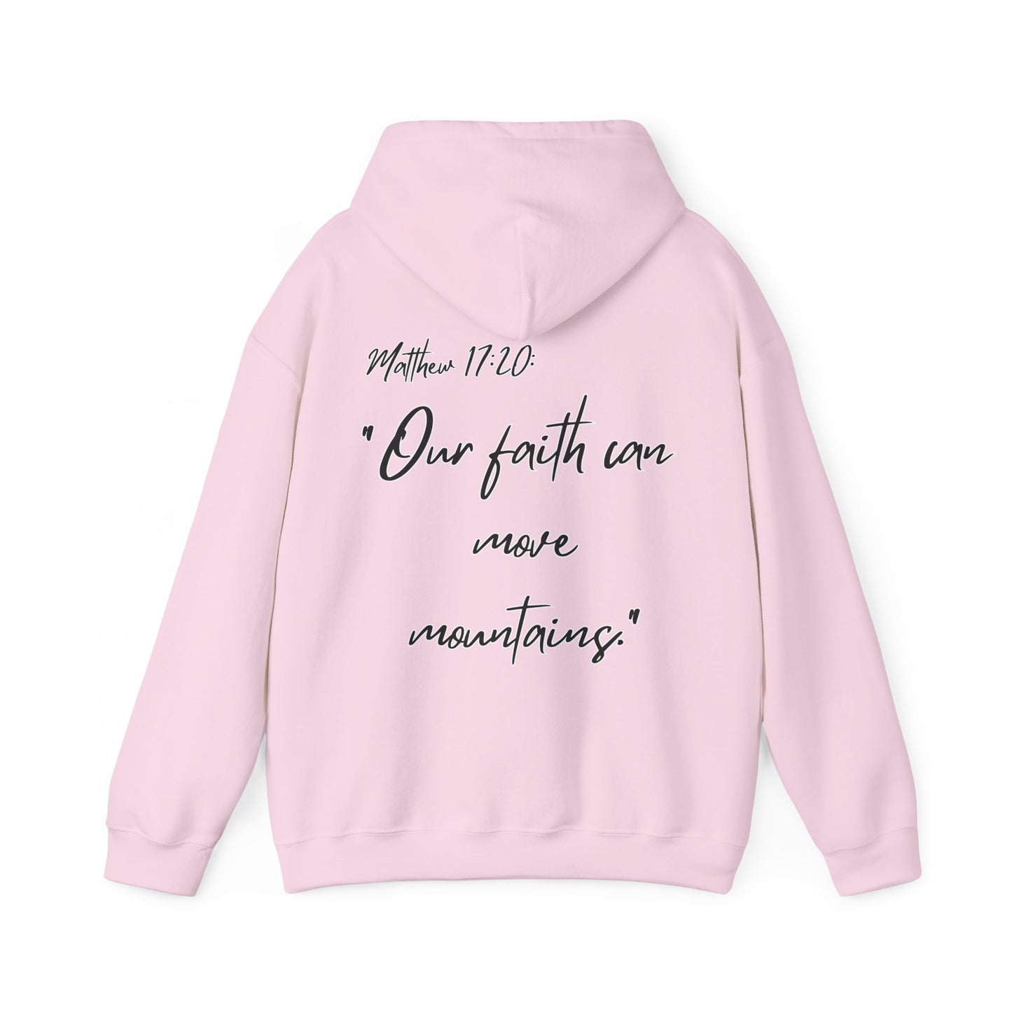 Powerhouse Faith Hoodie — “Our faith can move mountains” (Matthew 17:20)