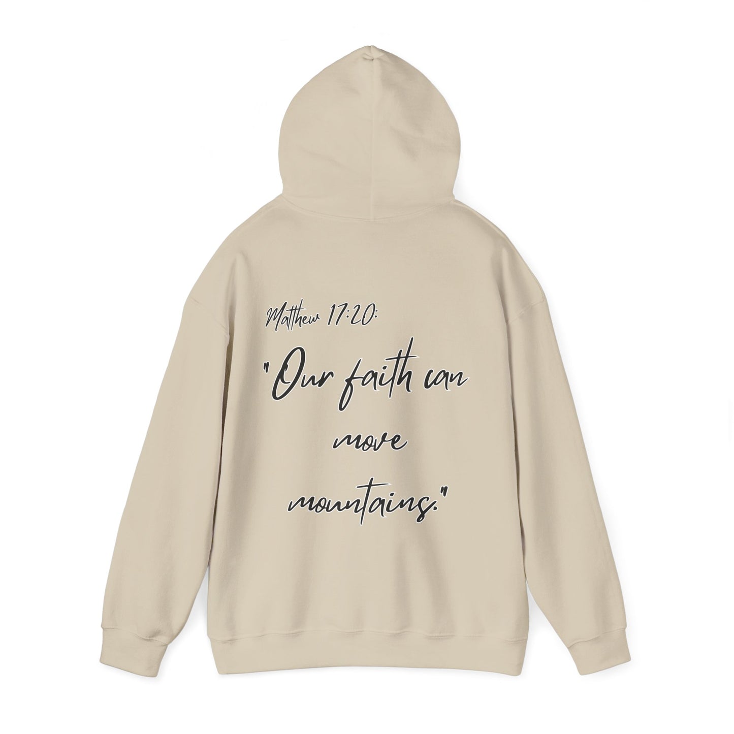 Powerhouse Faith Hoodie — “Our faith can move mountains” (Matthew 17:20)